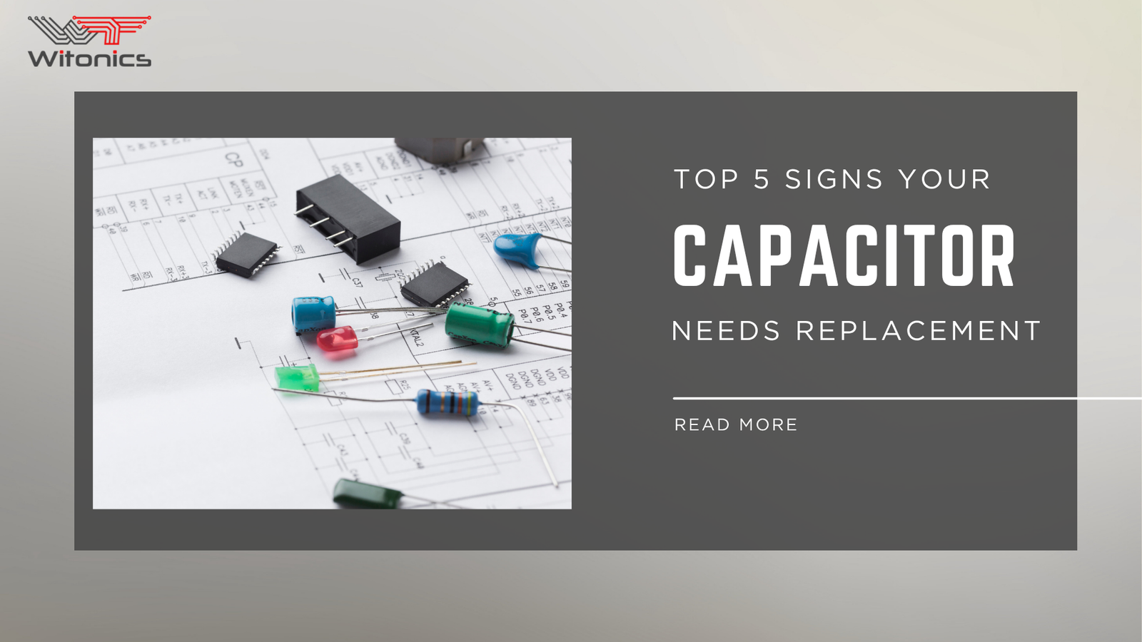 
  
  Top 5 Signs Your Capacitor Needs Replacement
  
